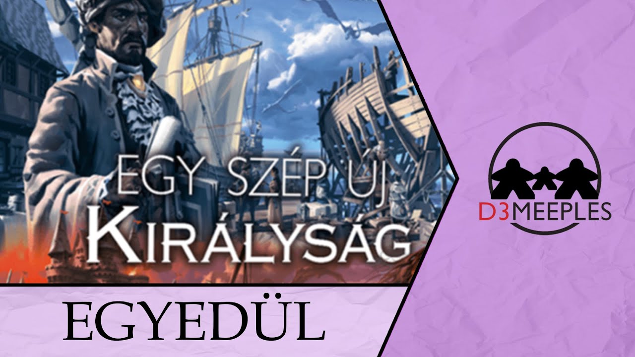 EGYSZEMÉLYES JÁTÉK: EGY SZÉP ÚJ KIRÁLYSÁG