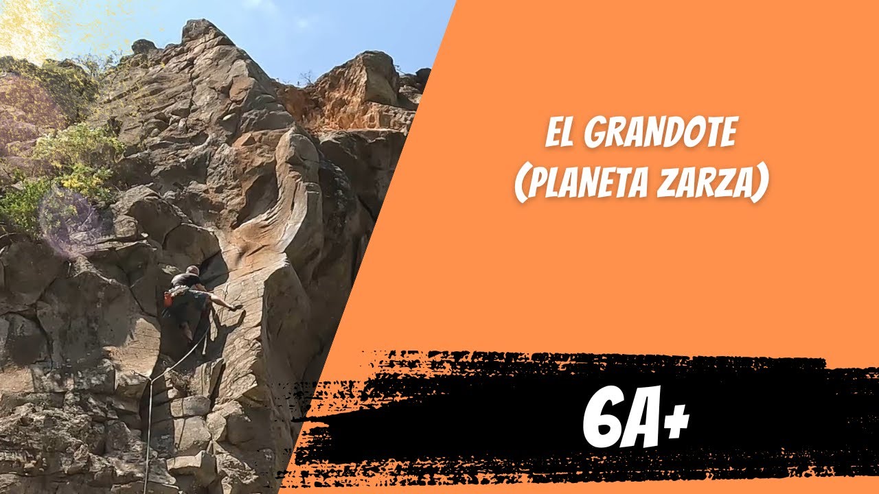 El Grandote 6a+ - Planeta Zarza