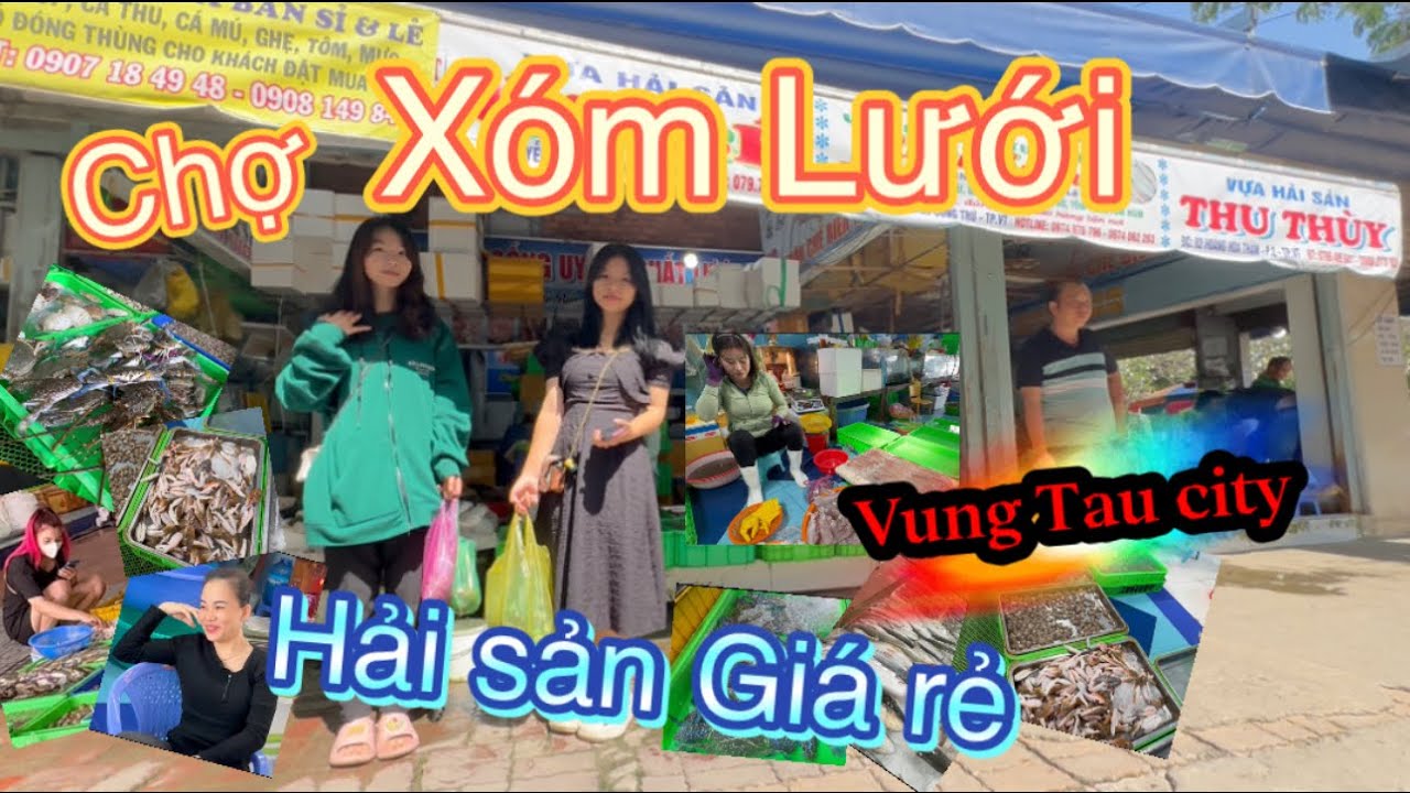 #review review chợ Xóm Lưới siêu hài , Chợ Hải sản Vũng Tàu và Sự thật bất ngờ  #chợhảisản