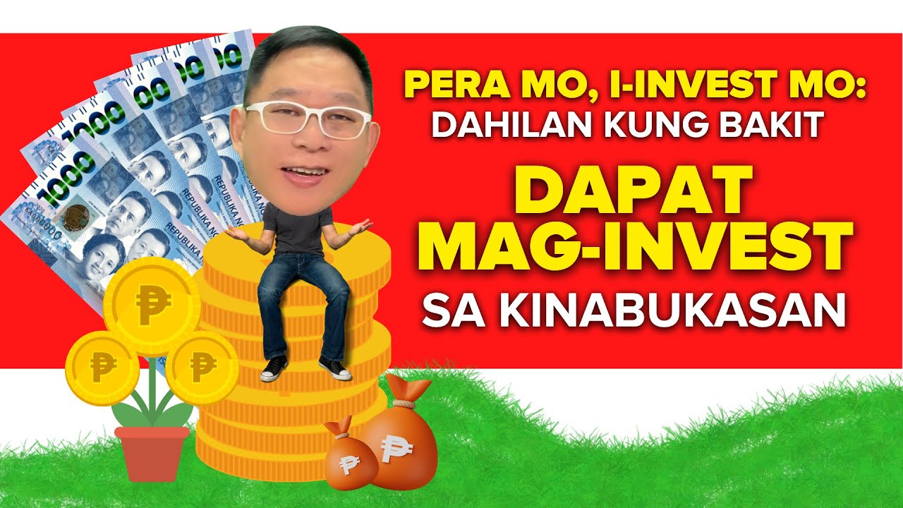 Pera Mo, I-invest Mo: Dahilan Kung Bakit Dapat Mag-Invest sa Kinabukasan! | Chinkee Tan