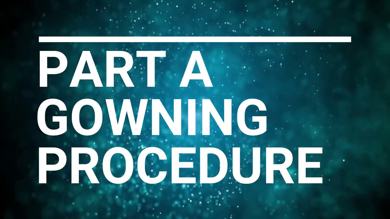 Gowning and Degowning Procedure (Cleanroom)