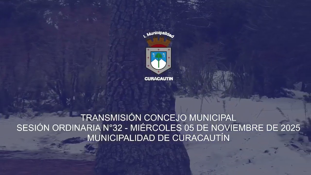 CONCEJO MUNICIPAL Sesión ordinaria N°32   Miércoles 05 de Noviembre de 2025