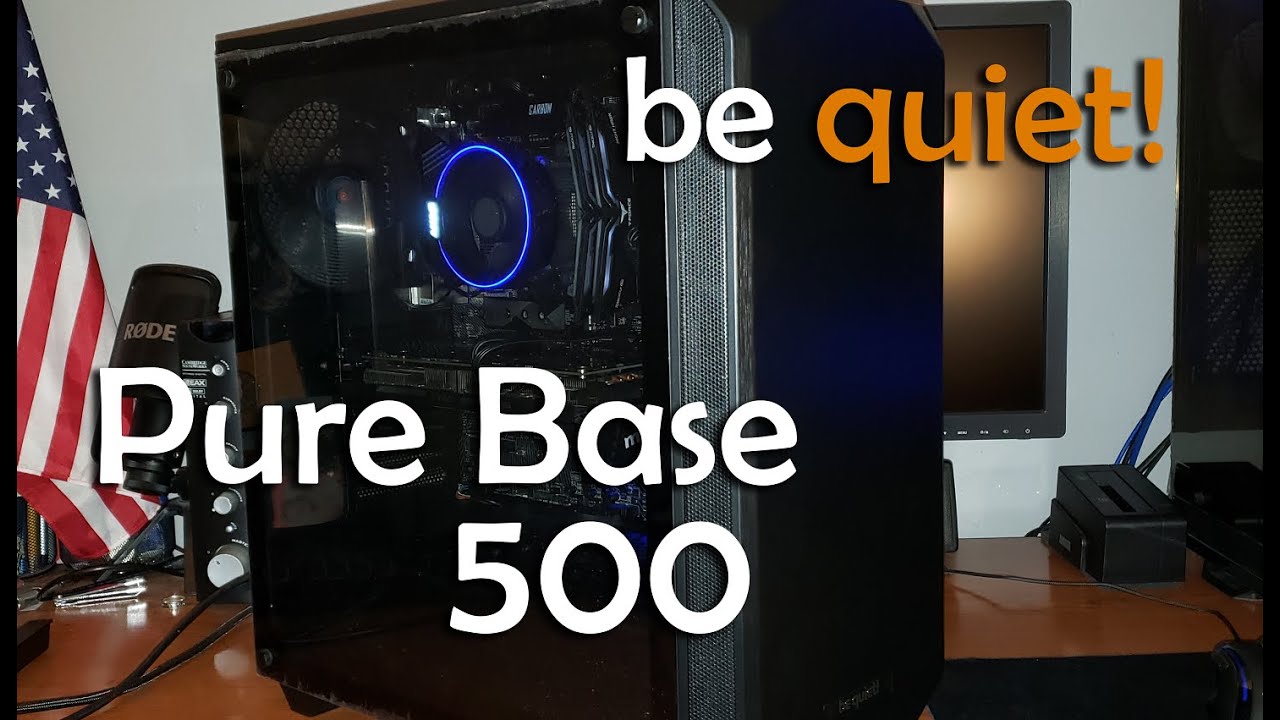 The be quiet! Pure Base 500 Case | Unboxing, Installation, & Review
