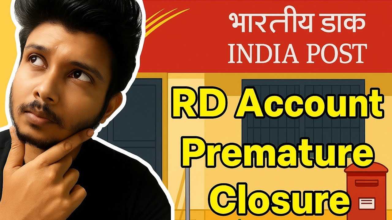 How to withdraw Post Office RD account balance before maturity