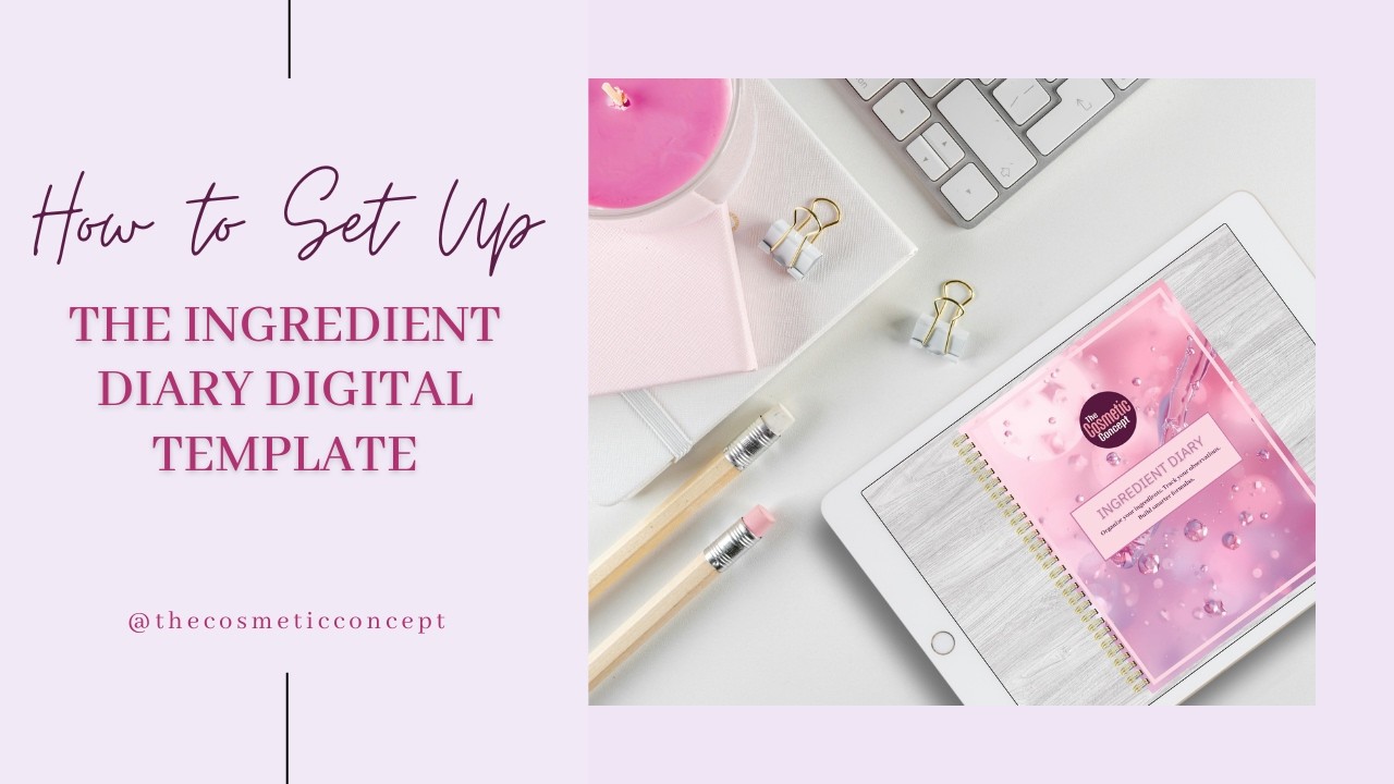 The Cosmetic Concept Ingredient Diary