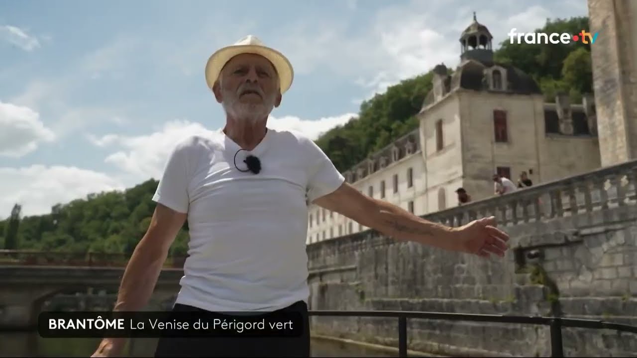 📹 Reportage Brantôme  - France 2 (Ca Vaut le Détour) du 28/08/2025