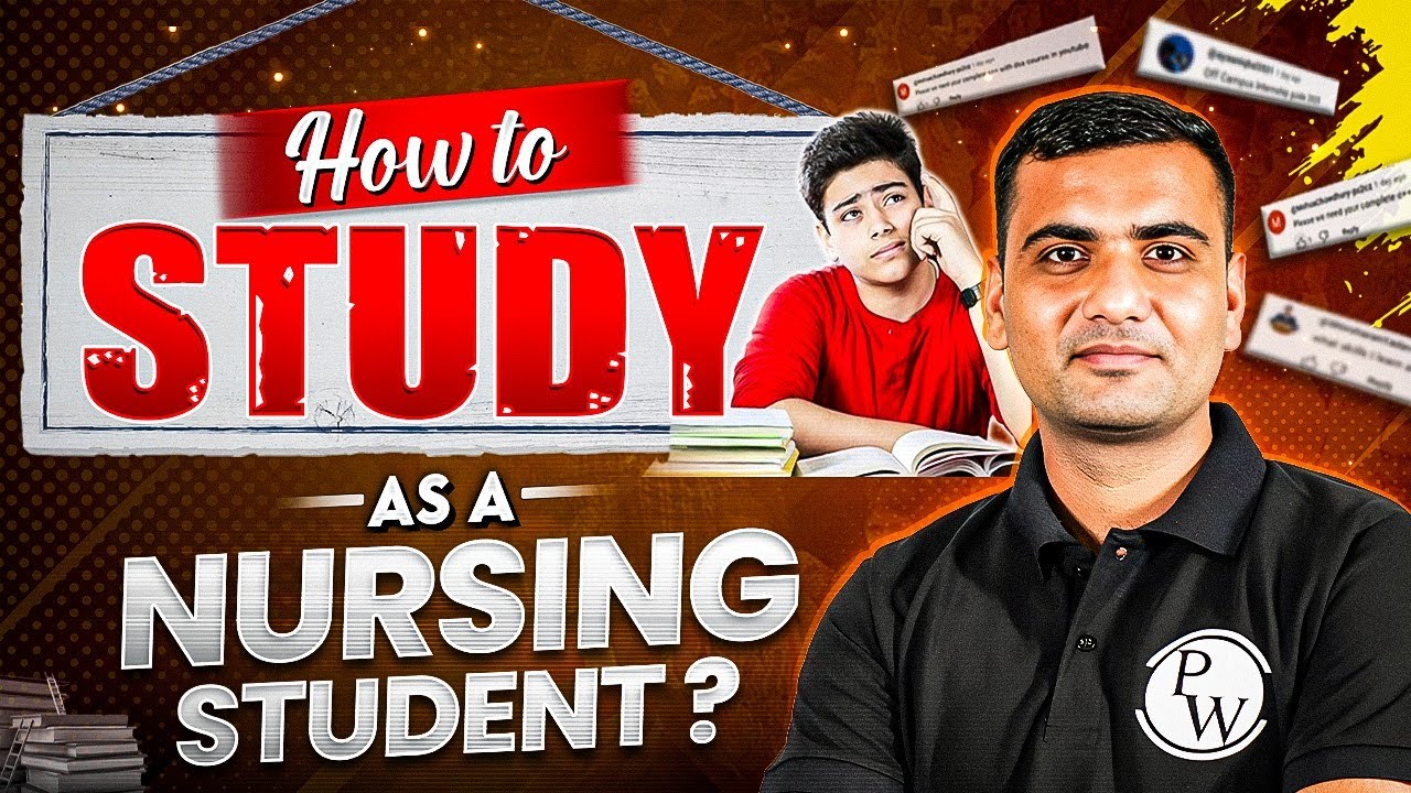🩺 How to Study as a Nursing Student? | B.SC. Nursing 2025 |  PW Nursing College Prep #bscnursing