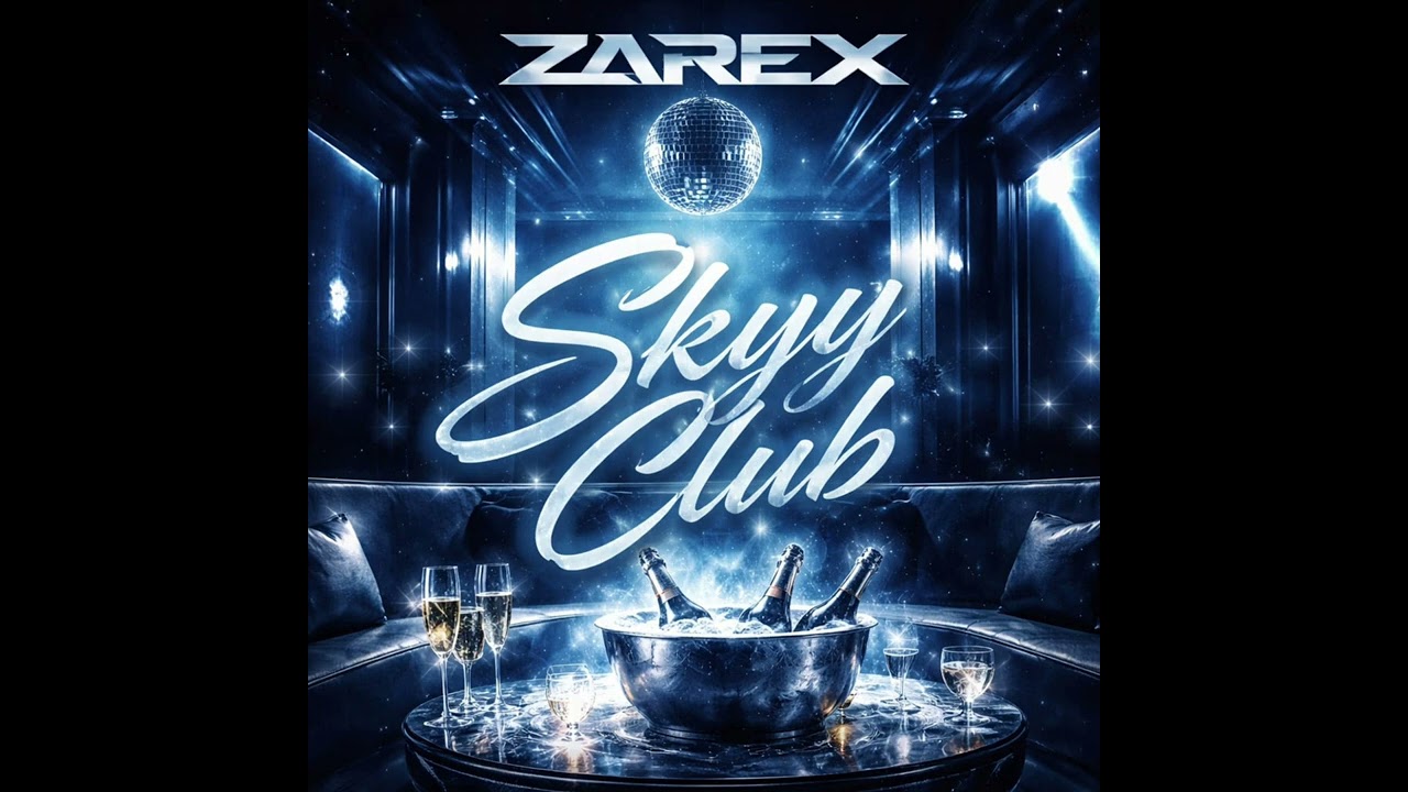 SkyyClub - ZAREX (Audio Oficial)