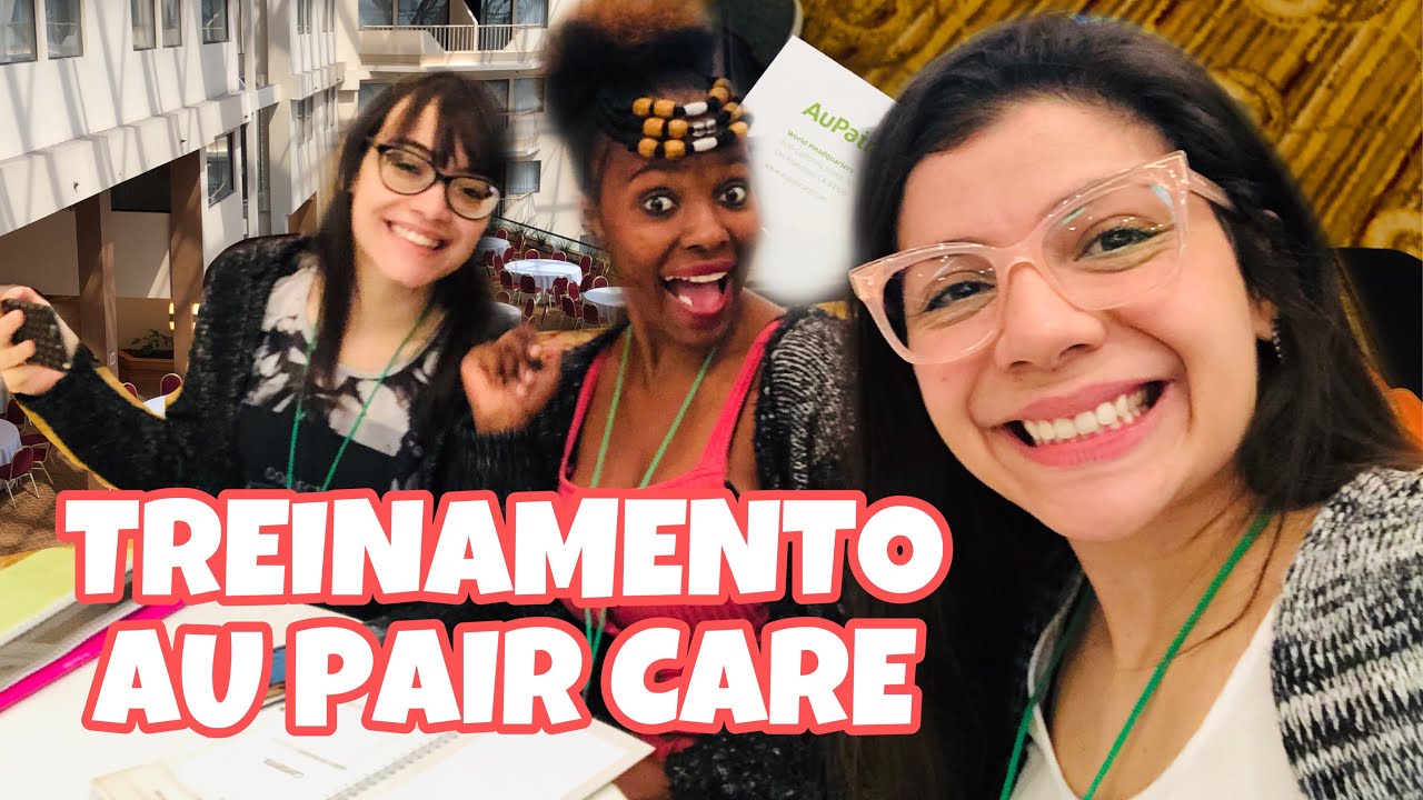 TREINAMENTO AU PAIR CARE - Polly Gomes