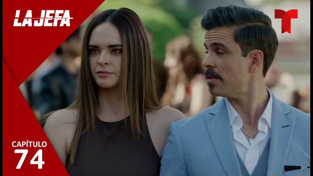 La Jefa | Capítulo 74: No soy una mujer cualquiera | Telemundo Series