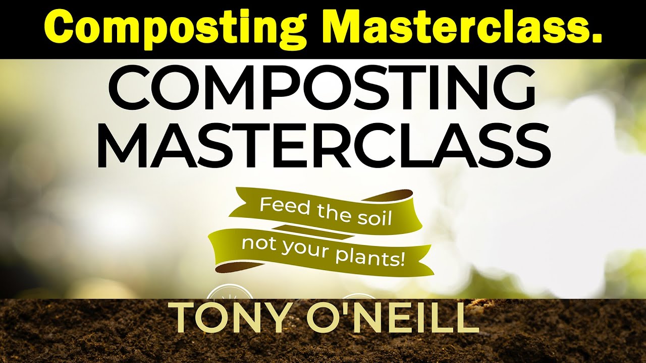 Composting Masterclass | Tony O'Neil | Simplify Gardening | Green Side Up