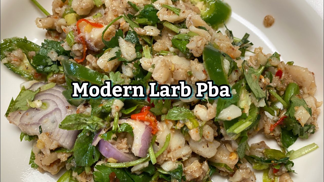 Modern way of Making Larb Pba