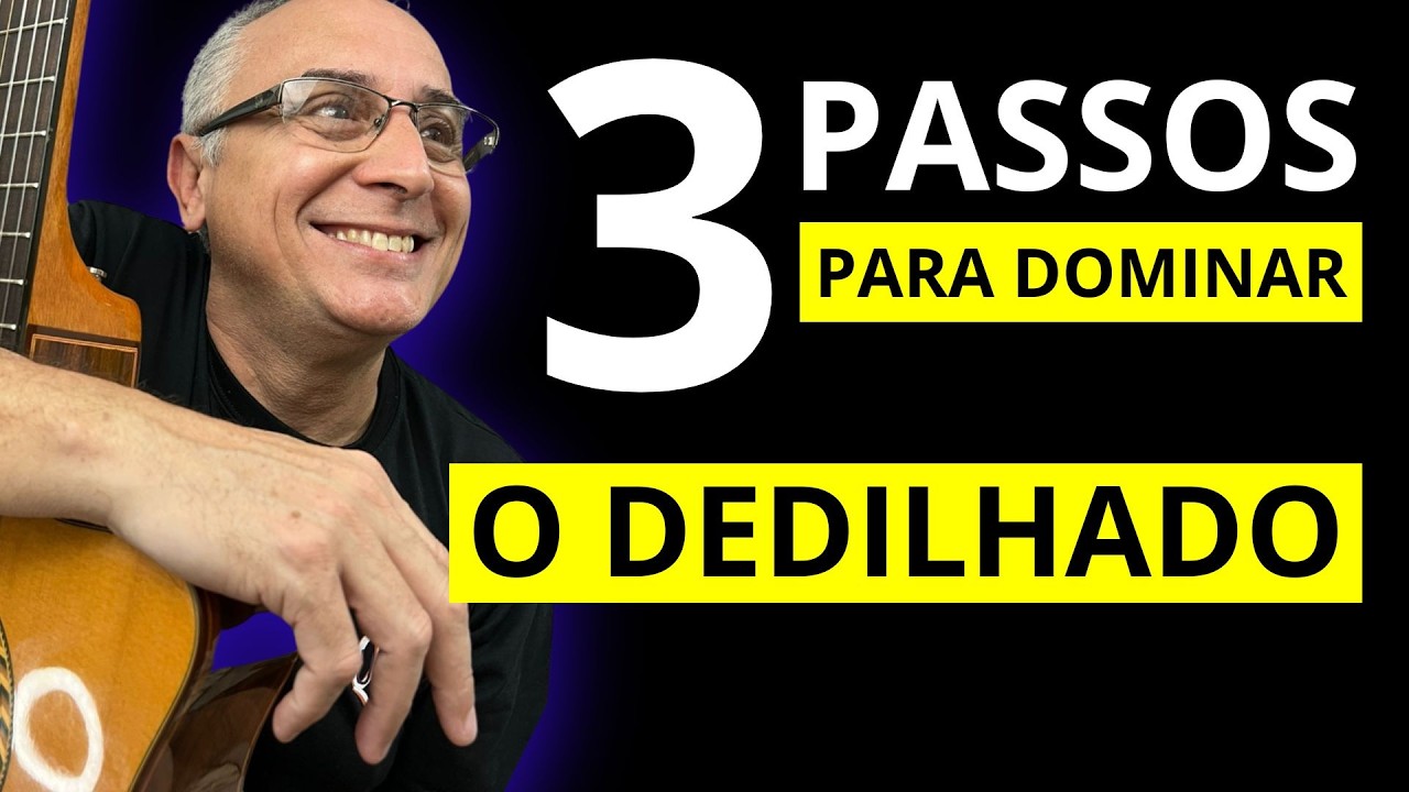 Como fazer DEDILHADO profissional no violão | 3 passos na prática | Arranjador Marcony🎸