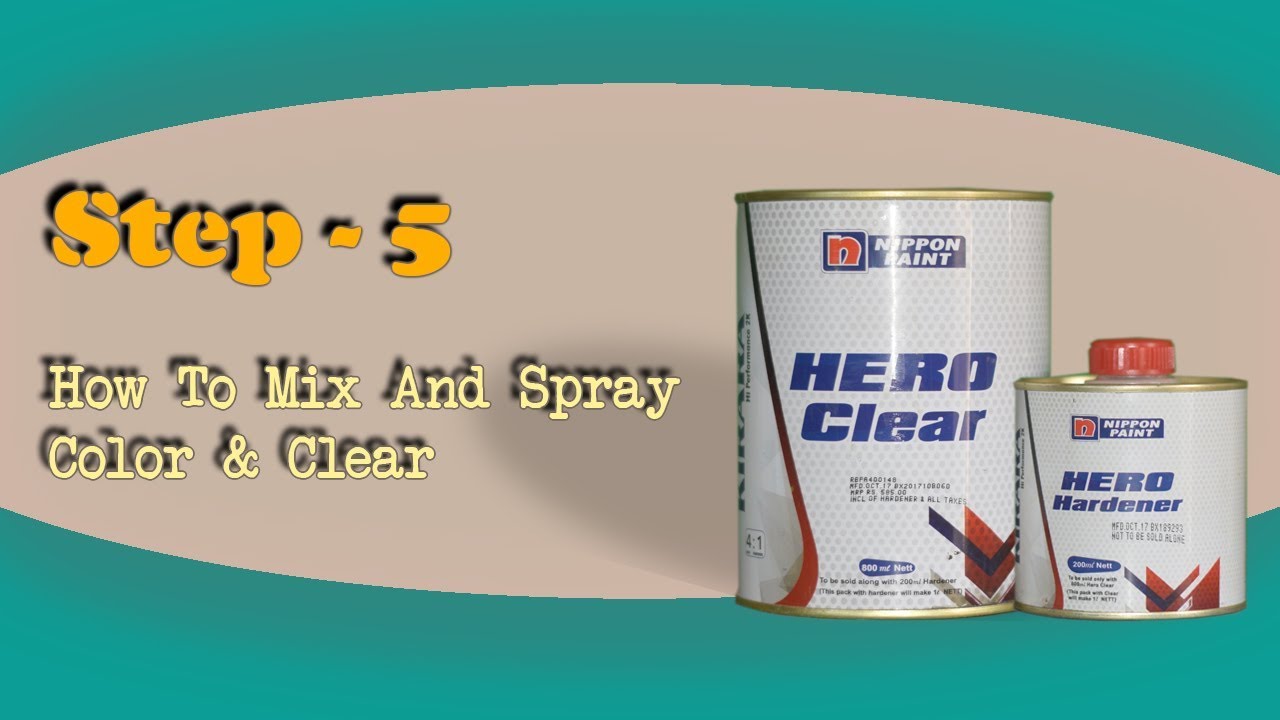 Step 5 - How To Mix And Spray Color & Clear
