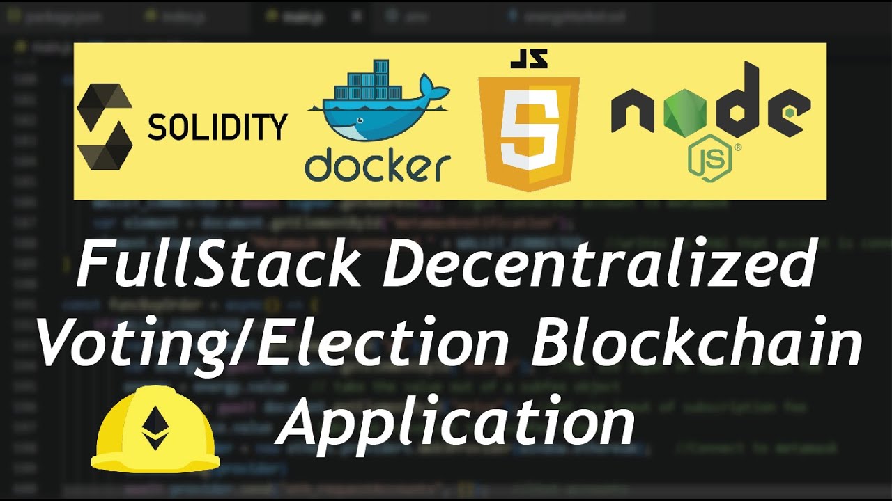 Build and Dockerize a Fullstack Decentralized Voting Blockchain Application using NodeJS and Hardhat