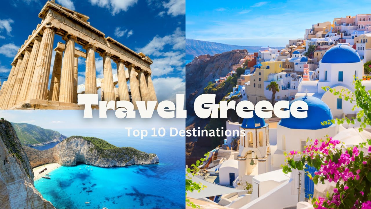 Ultimate Greece Travel Guide 2024: Top Places to Visit & Must-See Attractions