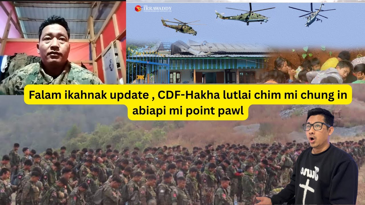 Falam ikahnak update , CDF-Hakha lutlai chim mi chung in abiapi mi point pawl