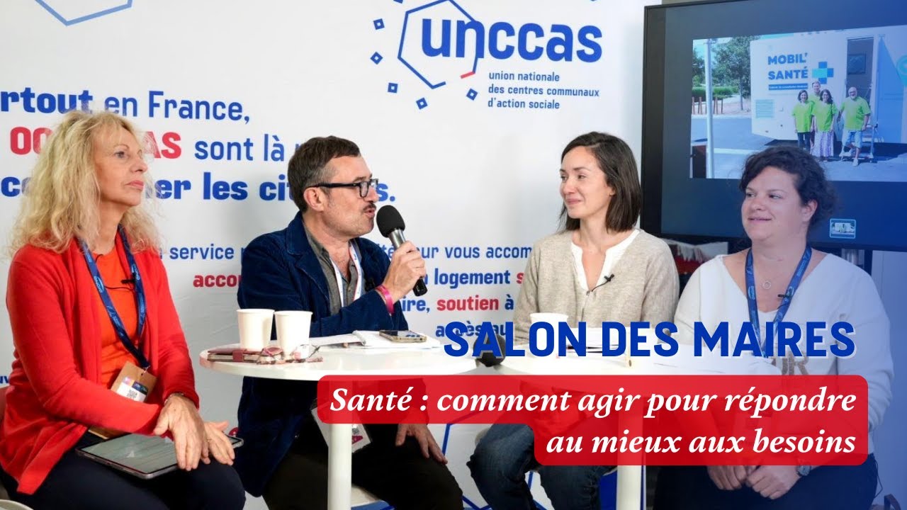 Santé : comment mieux répondre aux besoins ? – Le débat de l’Unccas au Salon des maires