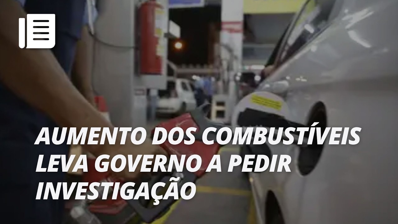 Alta nos combustíveis gera reclamações e leva governo a pedir investigação