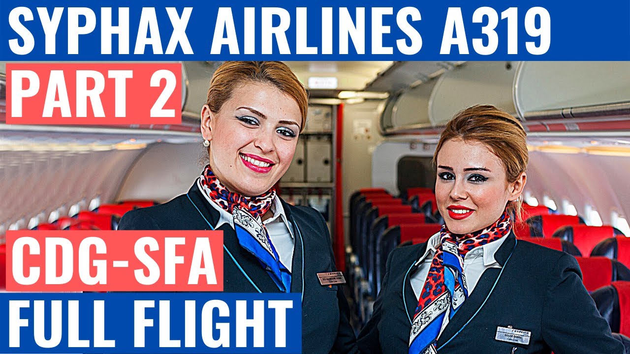SYPHAX AIRLINES A319 | ЧАСТЬ 2 | CDG-SFA | FS101 | ВИДЕО ИЗ КАБИНЫ ПИЛОТА | ДЕЙСТВИЯ В КАБИНЕ САМ...