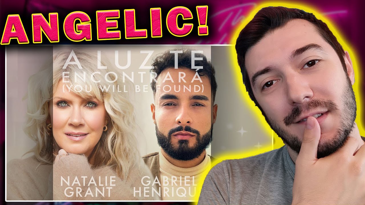 BEAUTIFUL VOICES! - Gabriel Henrique and Natalie Grant - A Luz Te Encontrará (You Will Be Found)