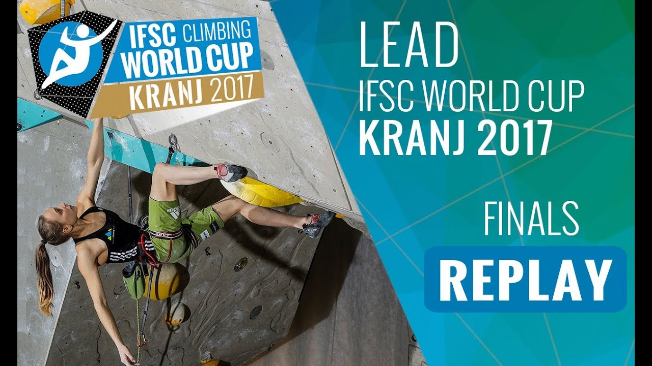 IFSC Climbing World Cup Kranj 2017 - Lead - Finals - Men/Women