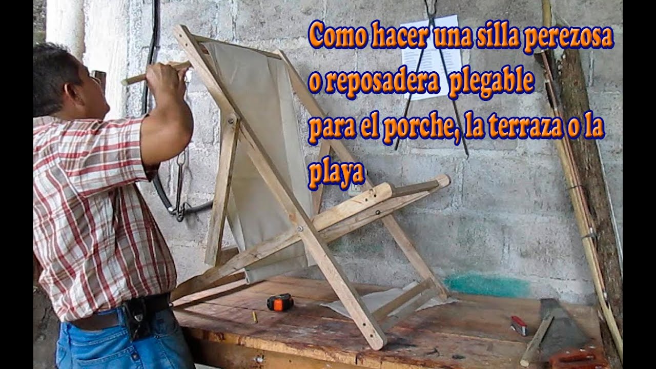 Como hacer una Silla  Perezosa o Reposadera Plegable