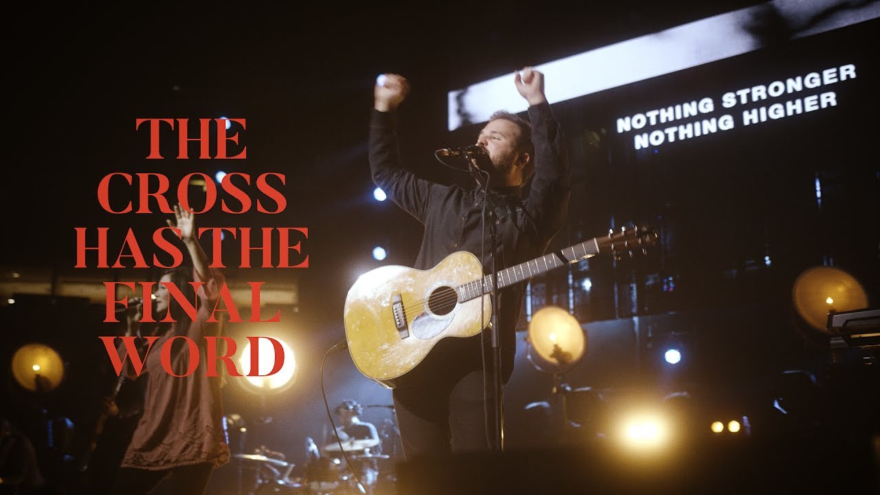 The Cross Has The Final Word (Live) - Cody Carnes ft. Kari Jobe