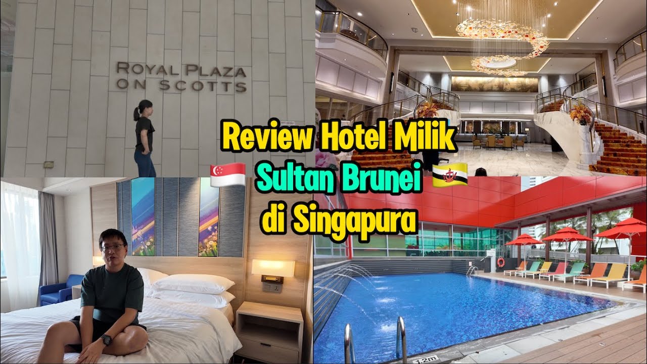 Royal Plaza on Scotts | Review Kamar dan Fasilitas Hotel Milik Sultan Brunei 🇧🇳 di Singapura 🇸🇬