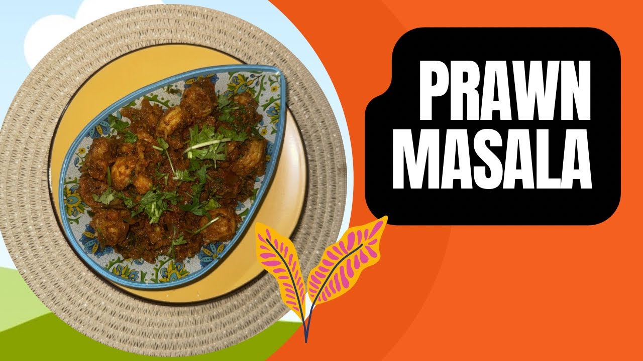 PRAWN MASALA