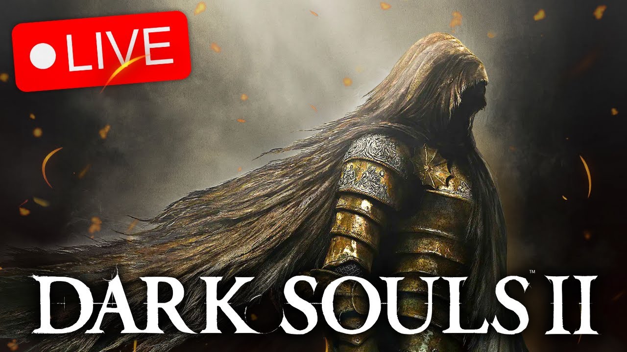 🔴DLC TIME🔴 First Time Playing Dark Souls 2🔴 (pls help)