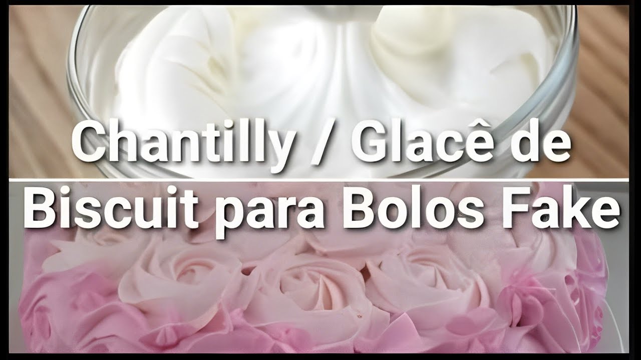 Chantilly / Glacê de Biscuit para bolos fake - Eu que fiz 😁