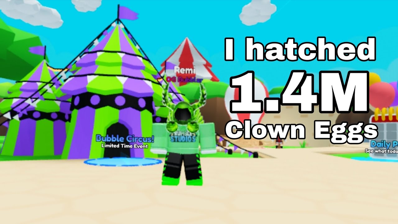 I Hatched 1.4M Clown Eggs in Bubble Gum Simulator Infinity 