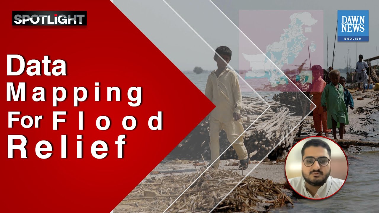 How does crowdsourcing mapping of flood-hit areas in Pakistan work? | Spotlight | Dawn News English