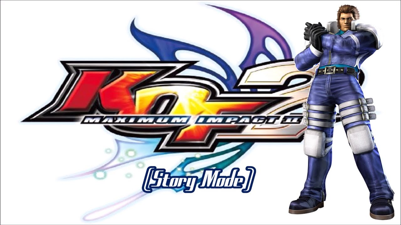 KOF: Maximum Impact 2 - Maxima (Story Mode)