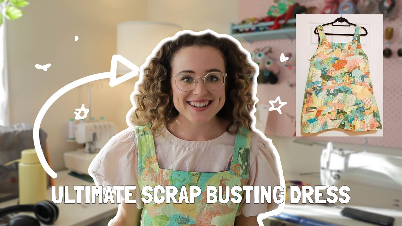 I made the ULTIMATE Scrap Dress! (DIY Tutorial)