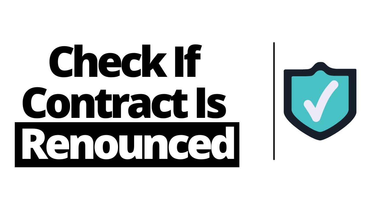 How To Check If A Token Contract Ownership Is Actually Renounced