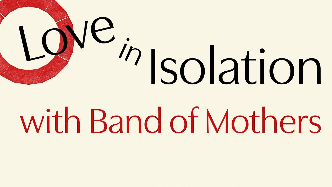 A Midsummer Night's Dream with Band of Mothers | Love in Isolation | Shakespeare's Globe