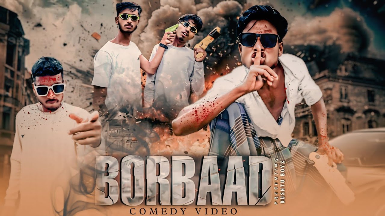 BORBAAD (বরবাদ) || comedy video🤣 || Bangla funny Movie 2025 || Dushtu Boyz 
