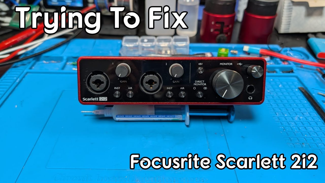 Trying To Fix - Focusrite Scarlett 2i2 Connection Issue