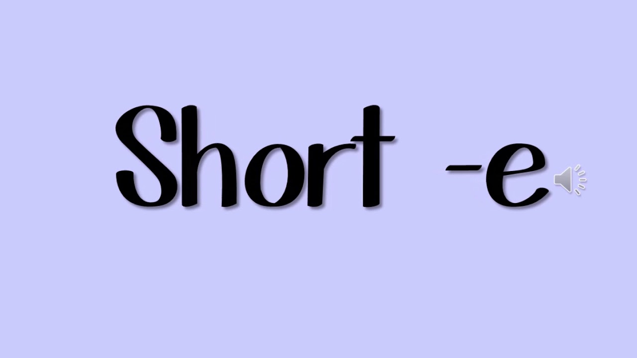 Review Short a   e   o