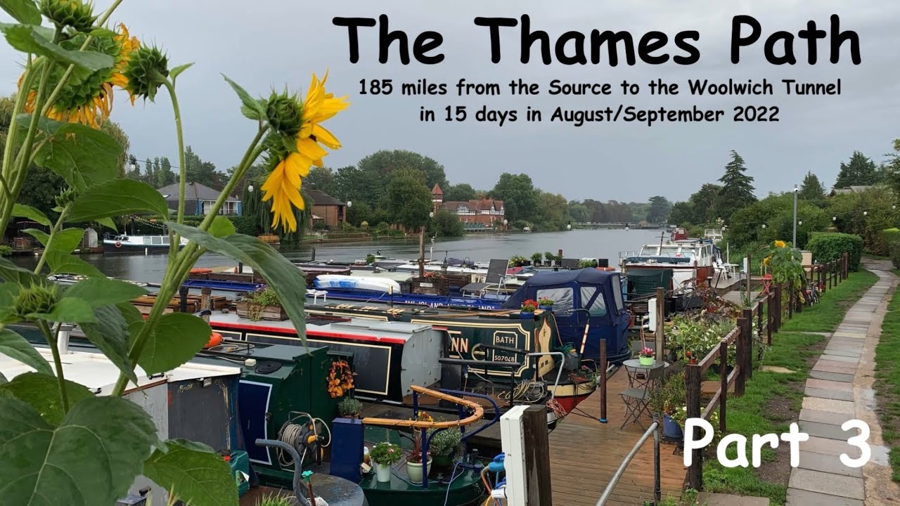 The Thames Path, Part 3