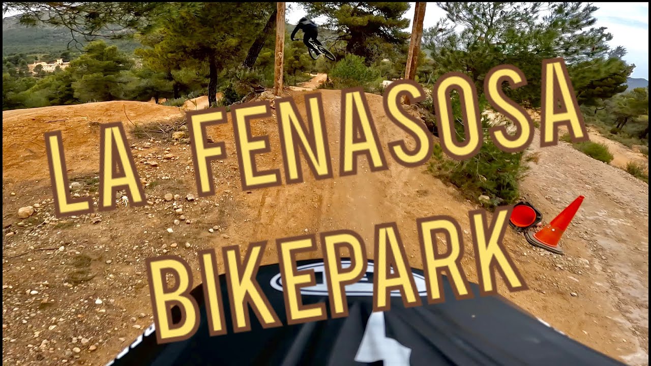 La fenasosa bikepark laps