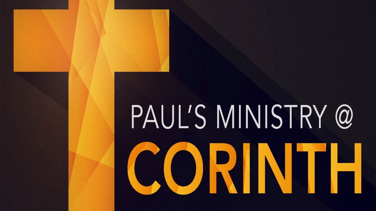 Paul's Ministry at Corinth (Acts 18:1-21)