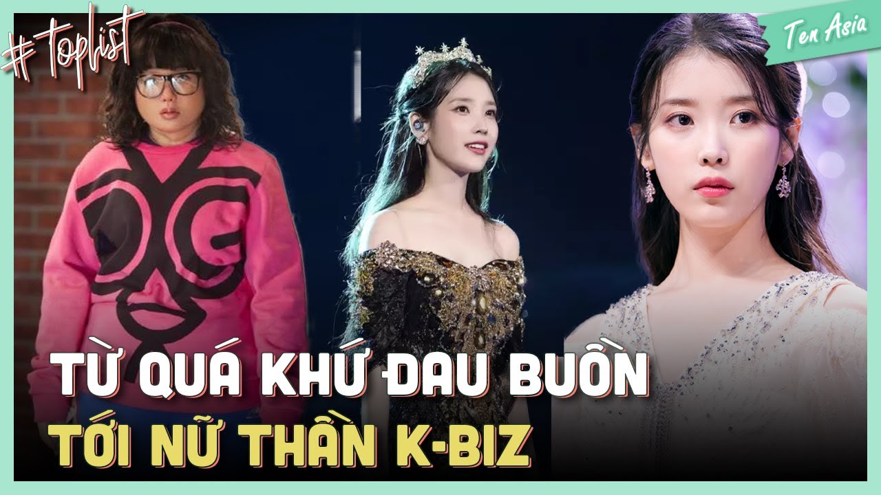 Tất tần tật về IU - Từ em gái quốc dân tới nữ thần Kbiz | Ten Asia