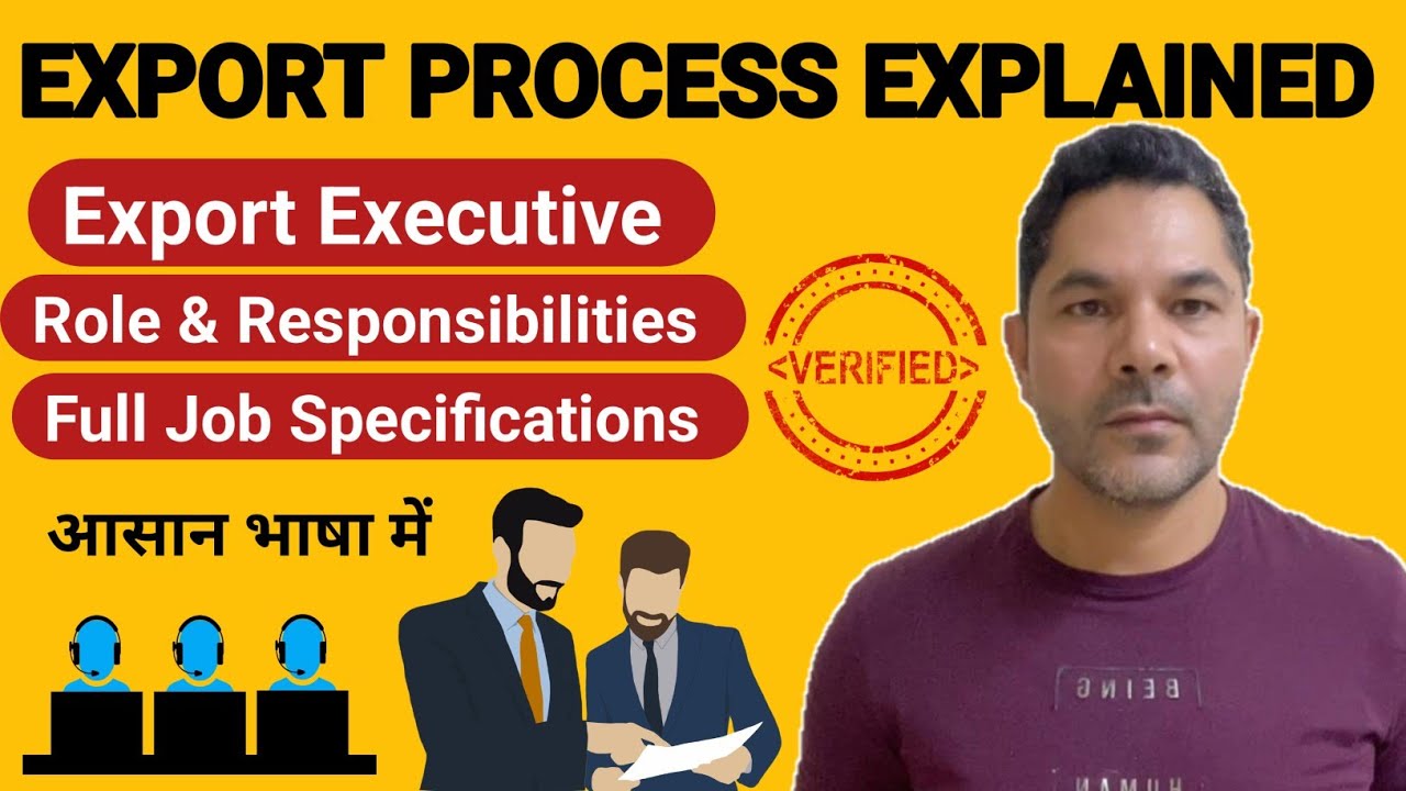Export Process Explained|Export Executive|Role and Responsibilities of Export Executive|Export Jobs