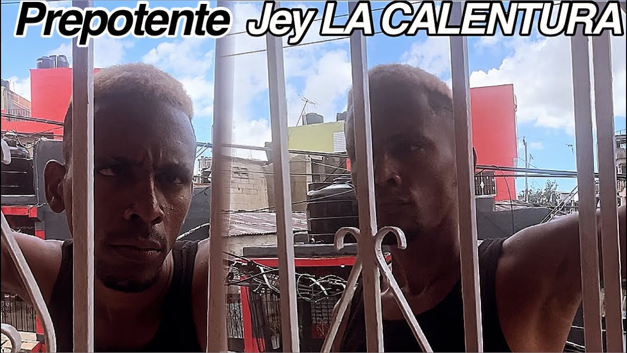 JEY LA CALENTURA PREPOTENTE
