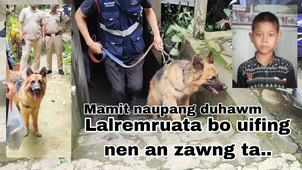 Mamit Naupang bo zawn ni 3-na || Police Uifing nen zawn a ni.
