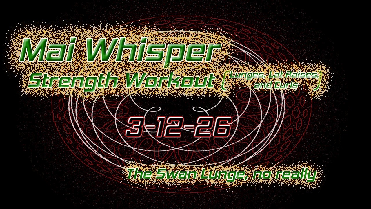 Lunges with Lat Raises and Curls 3-12-26