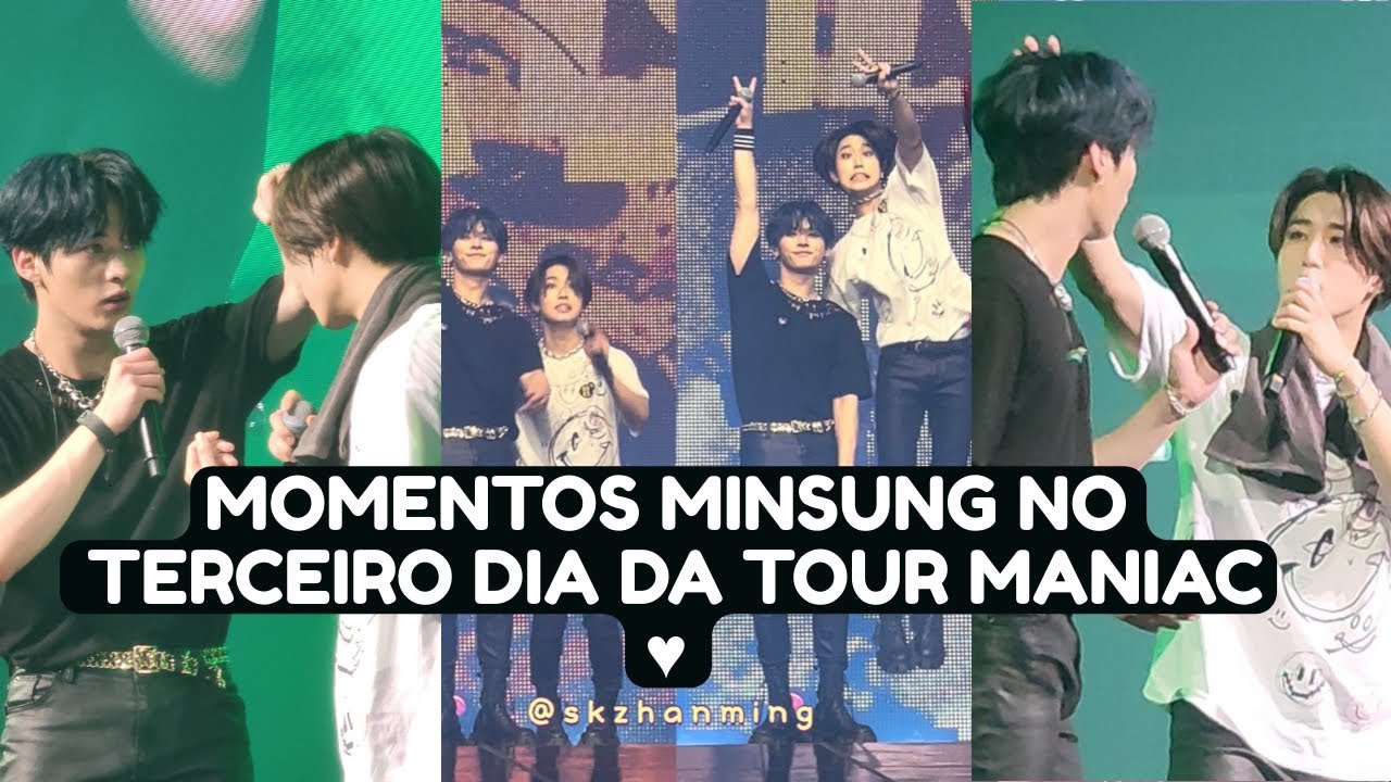 MOMENTOS MINSUNG NO TERCEIRO DIA DA TOUR MANIAC ♥ #2ndWorldTourMANIAC